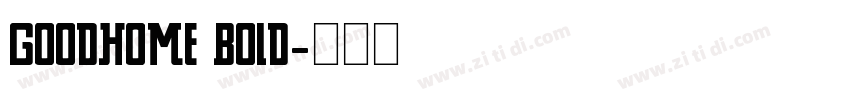 GoodHome Bold字体转换